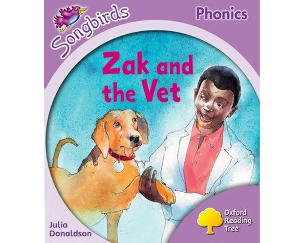 Oxford Reading Tree Songbirds Phonics: Level 1+: Zak and the Vet