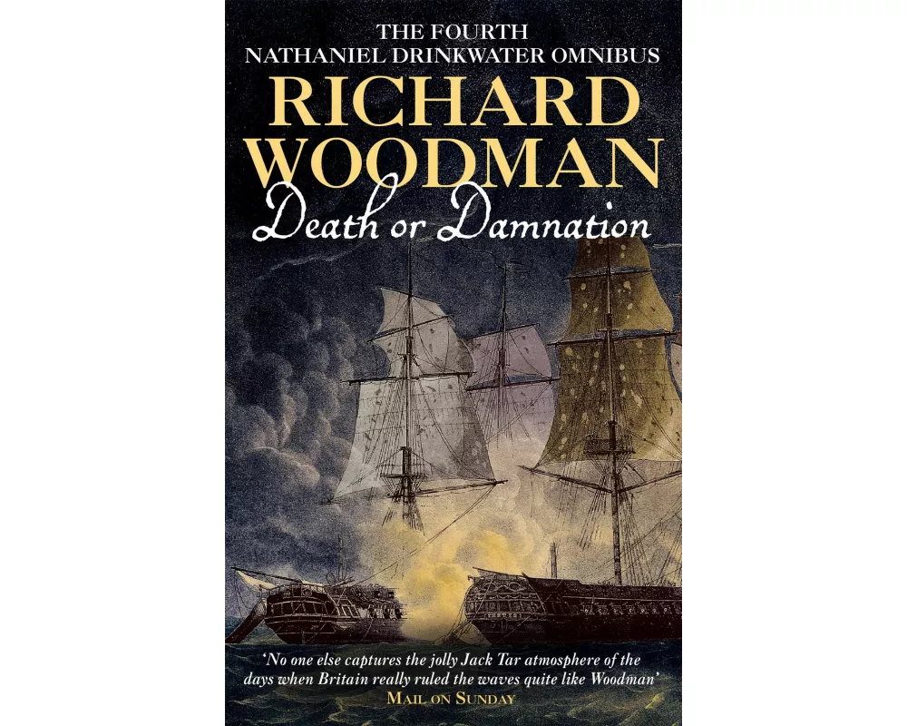 Death Or Damnation: Nathaniel Drinkwater Omnibus 4