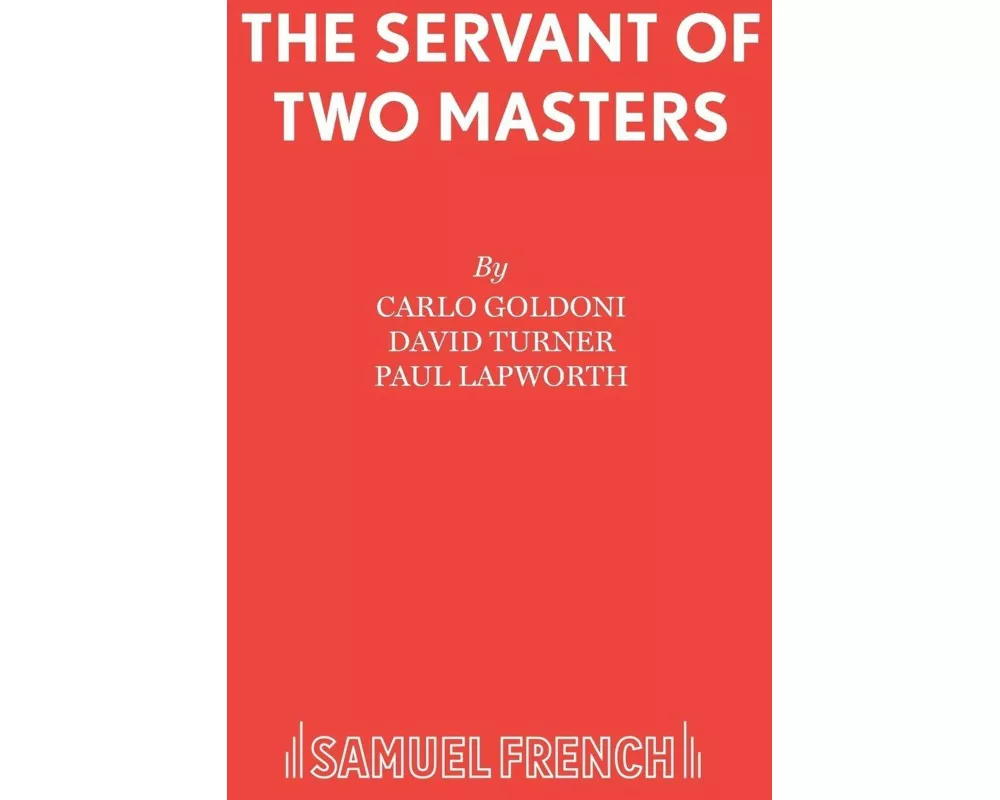 The Servant of Two Masters