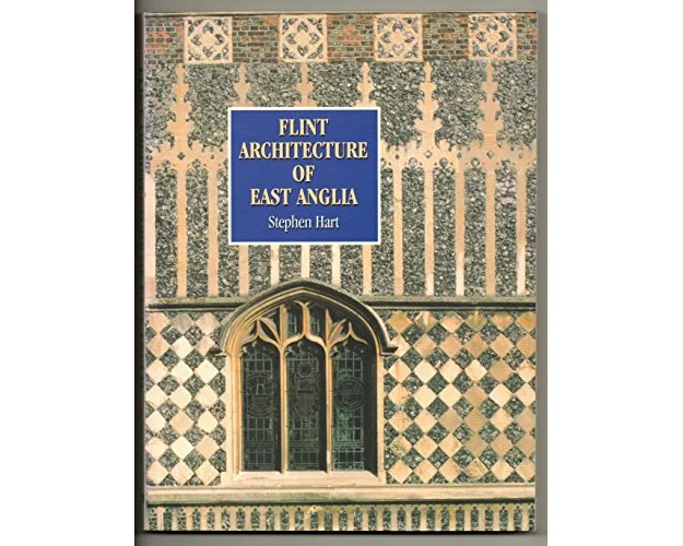 Flint Architecture of East Anglia