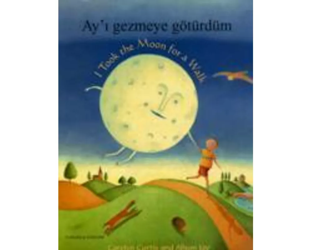 I Took the Moon for a Walk