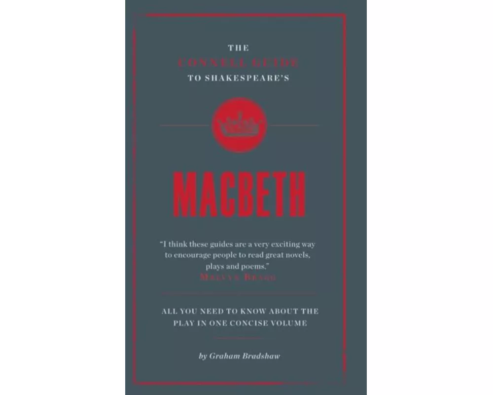 The Connell Guide To Shakespeare's Macbeth