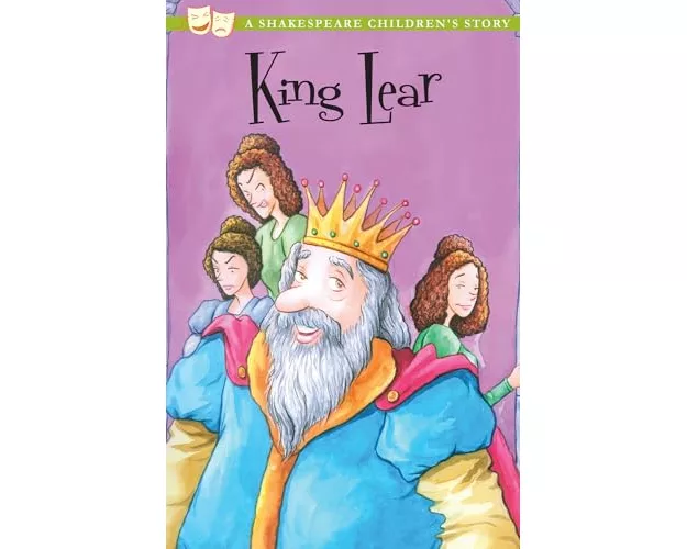 King Lear: A Shakespeare Children's Story (US Edition)