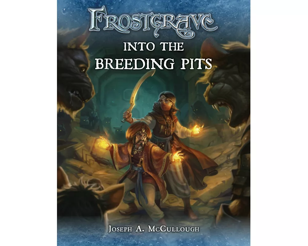 Frostgrave: Into the Breeding Pits
