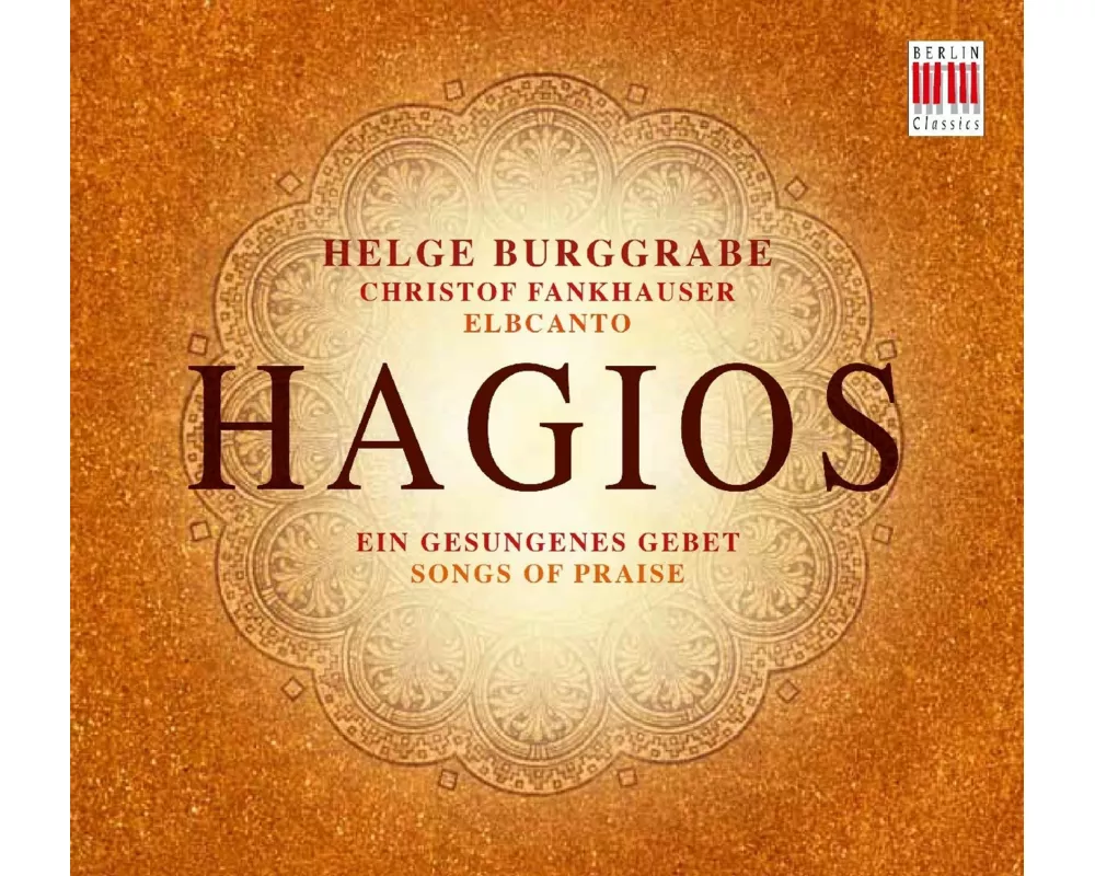 Hagios-Ein Gesungenes Gebet