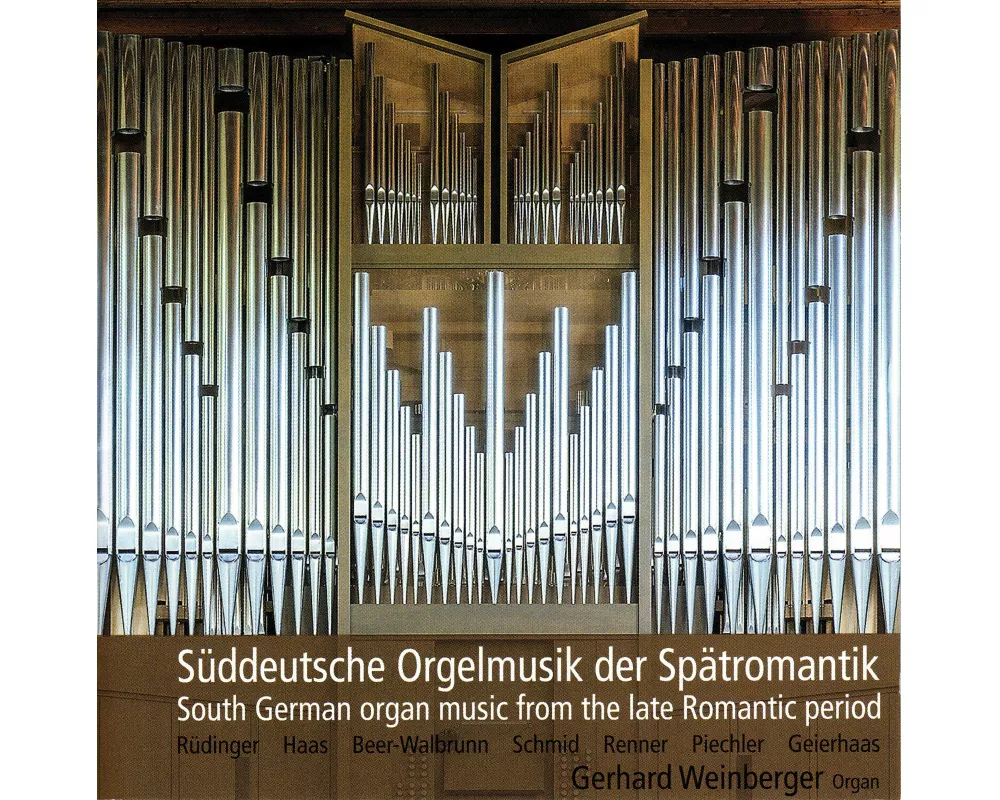 Orgelmusik der süddeutschen Spätromantik