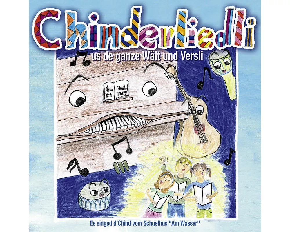 Chinderliedli us de ganze Wält und Versli