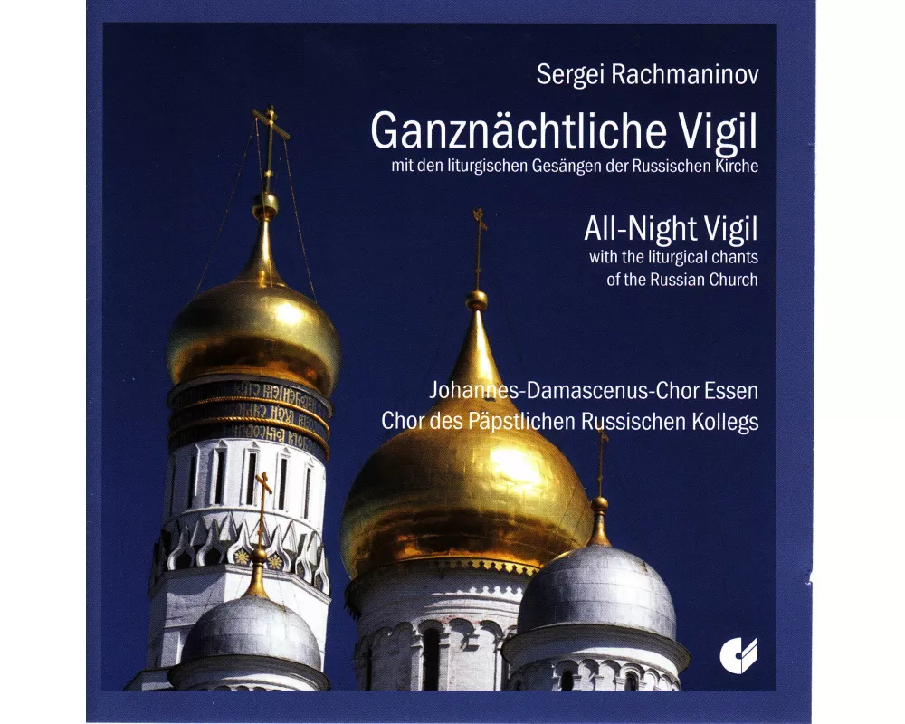 Sergei Rachmaninoff - All-Night Vigil Op. 37