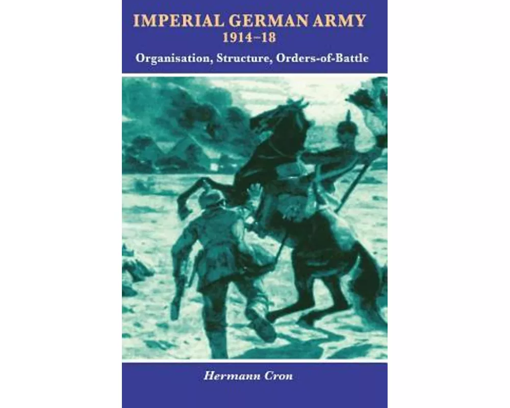 Imperial German Army 1914-18