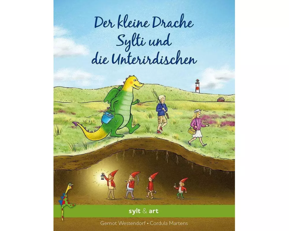 Der kleine Drache Sylti und die Unterirdischen