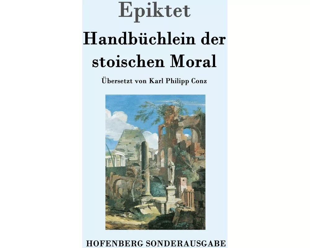 Handbüchlein der stoischen Moral