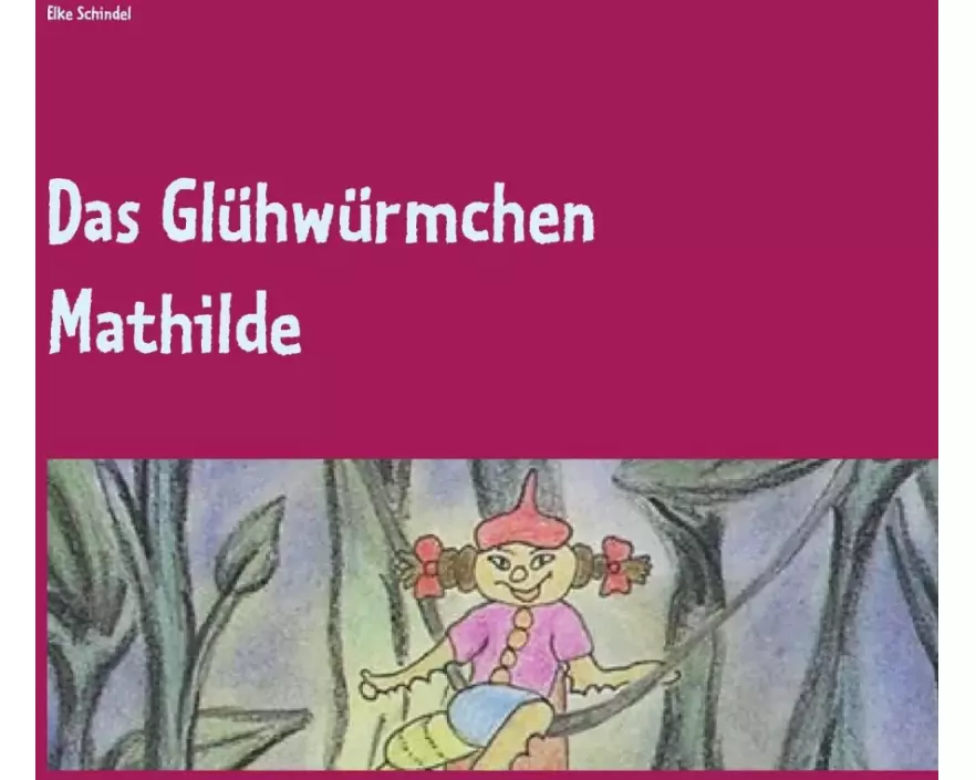 Das Glühwürmchen Mathilde