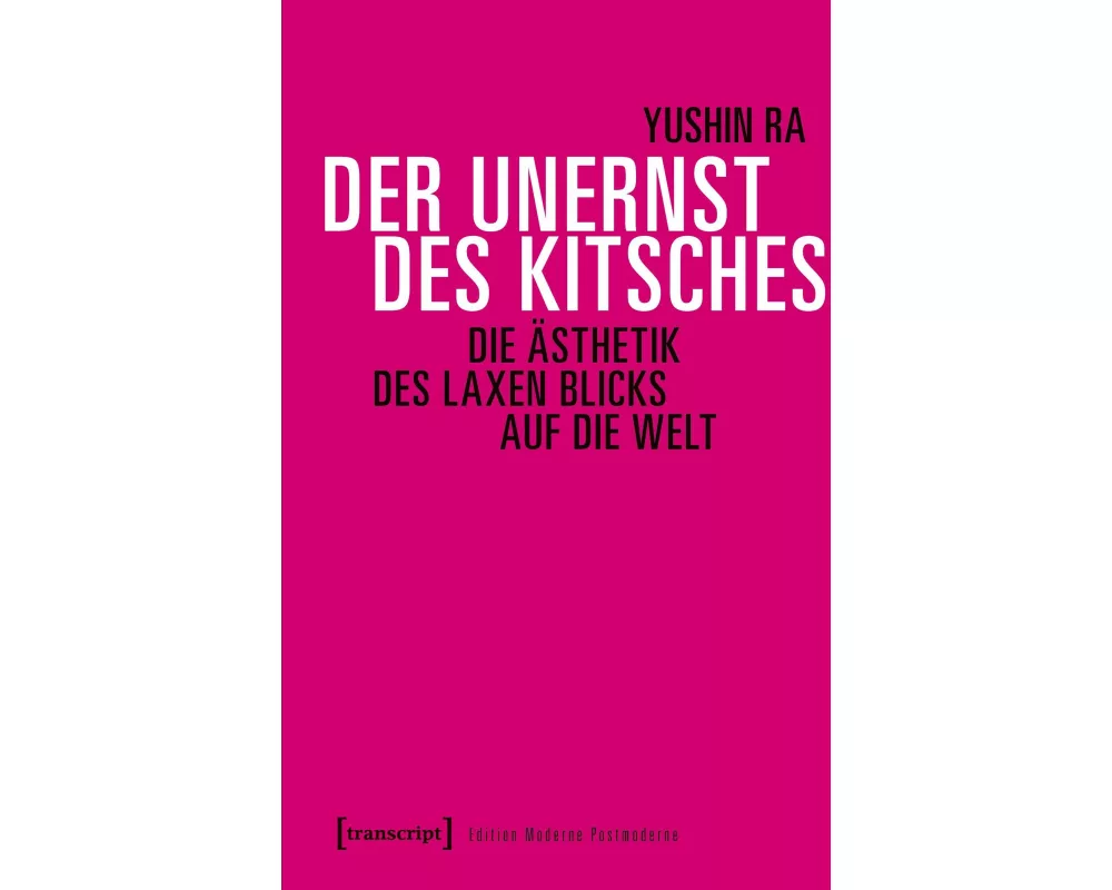 Der Unernst des Kitsches