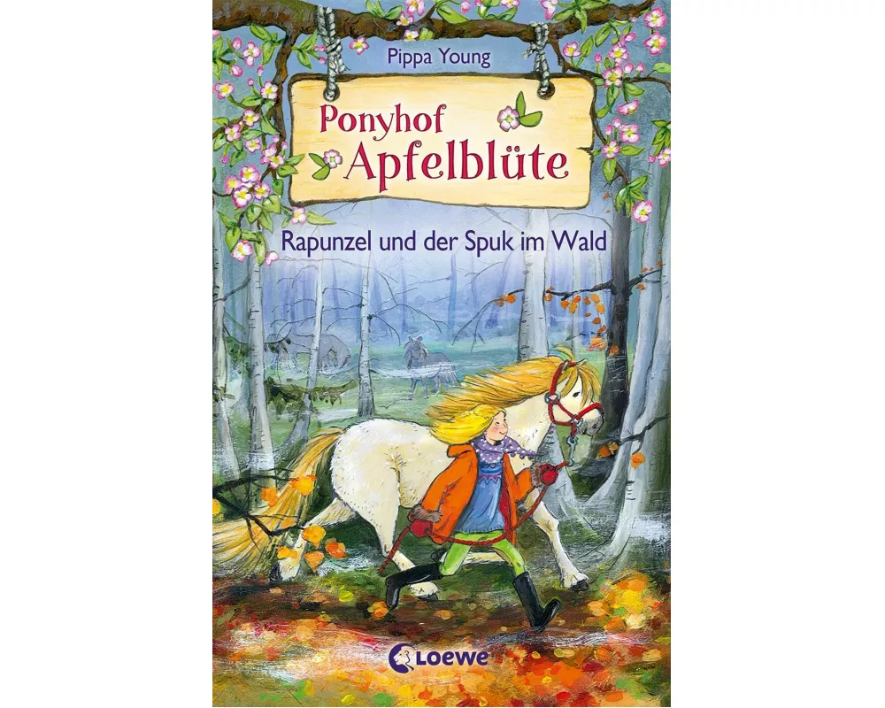 Ponyhof Apfelblüte (Band 8) - Rapunzel und der Spuk im Wald