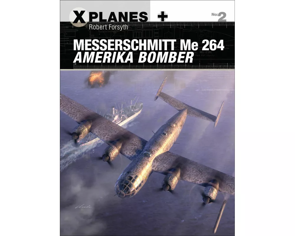 Messerschmitt Me 264 Amerika Bomber