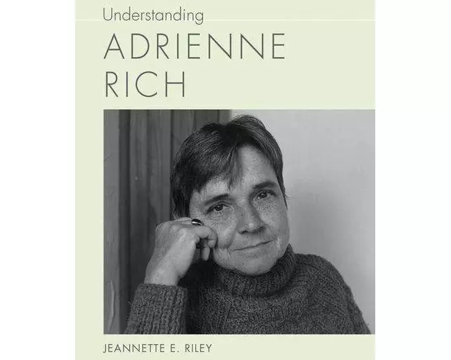Understanding Adrienne Rich