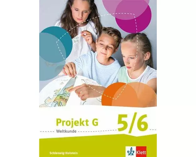 Projekt G. Schülerbuch 1. Weltkunde Schleswig-Holstein. Klasse 5/6