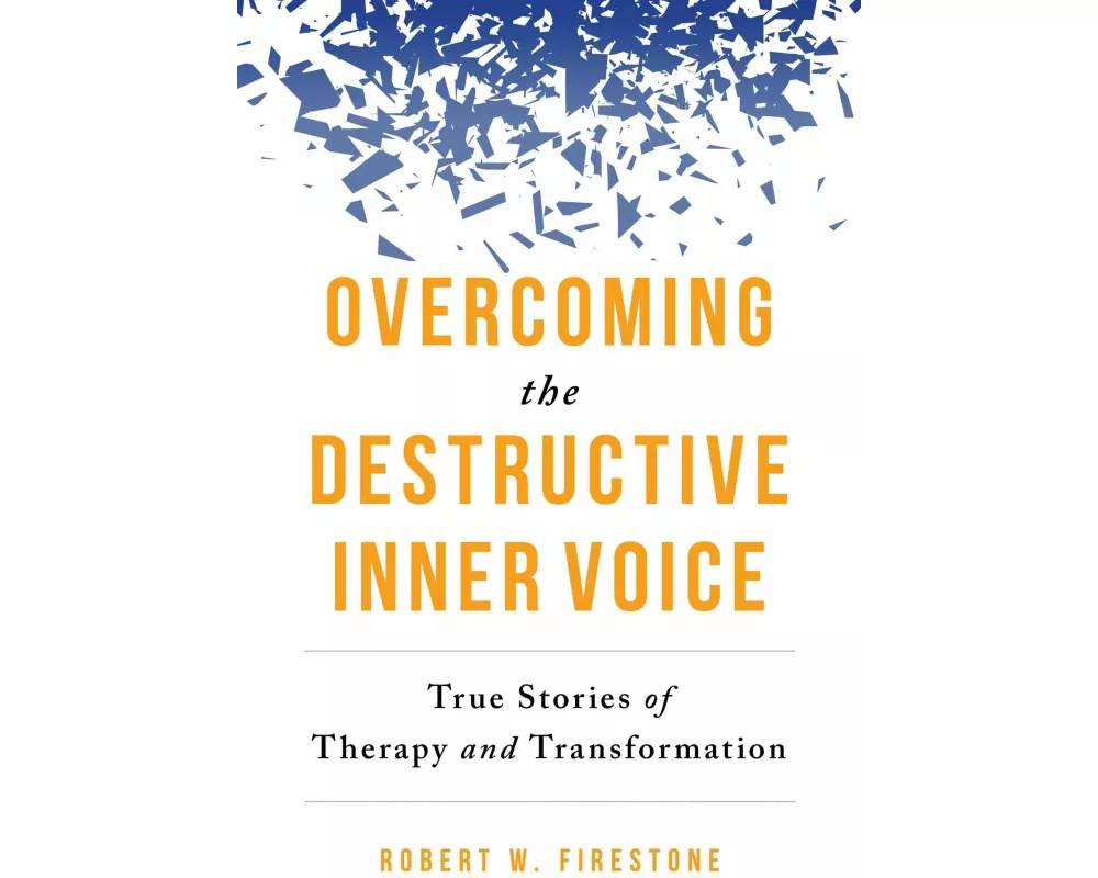 Overcoming the Destructive Inner Voice