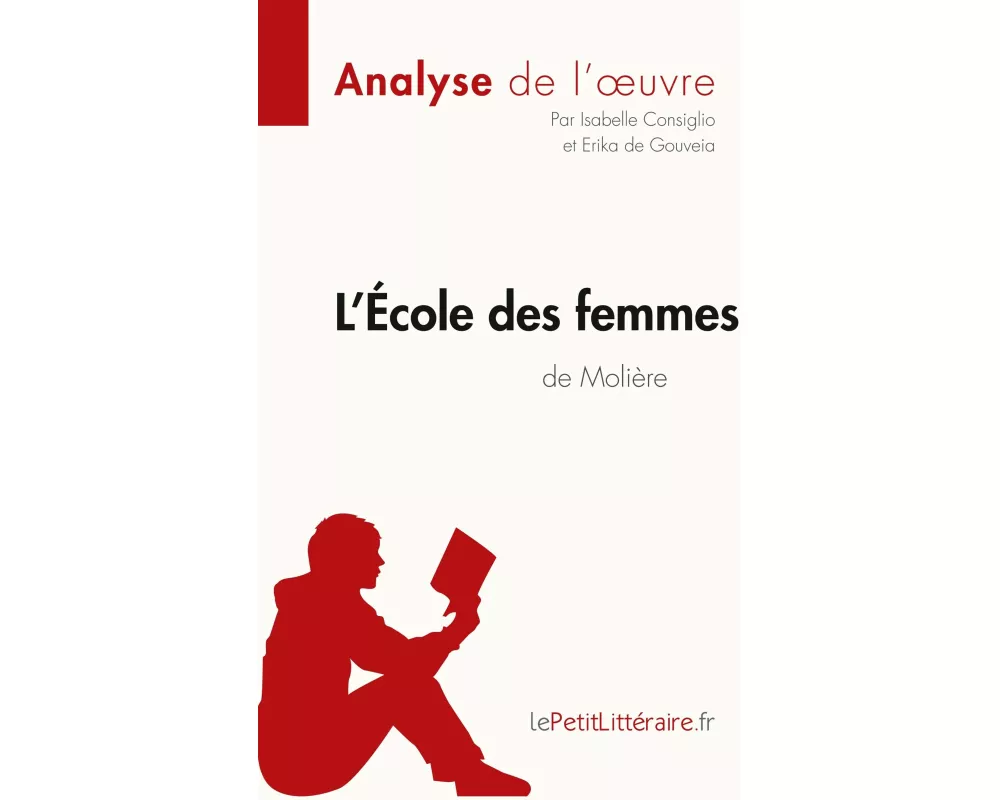 L'École des femmes de Molière (Analyse de l'oeuvre)