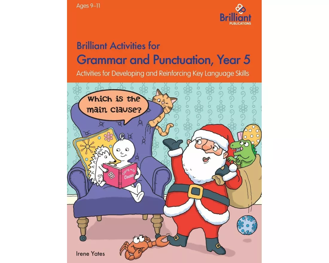 Brilliant Activities for Grammar and Punctuation, Year 5