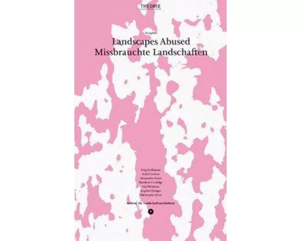 Landscapes Abused