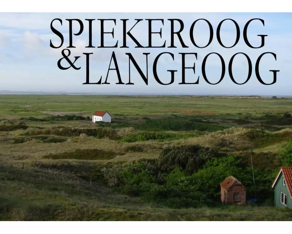 Spiekeroog und Langeoog - Ein Bildband