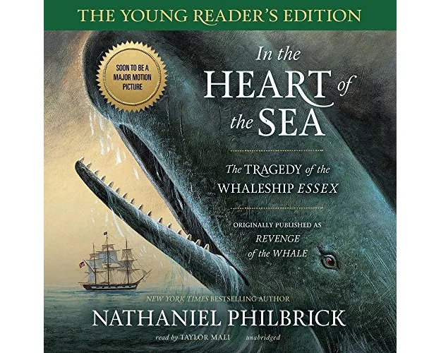 In the Heart of the Sea: Young Reader's Edition: The Tragedy of the Whaleship Essex