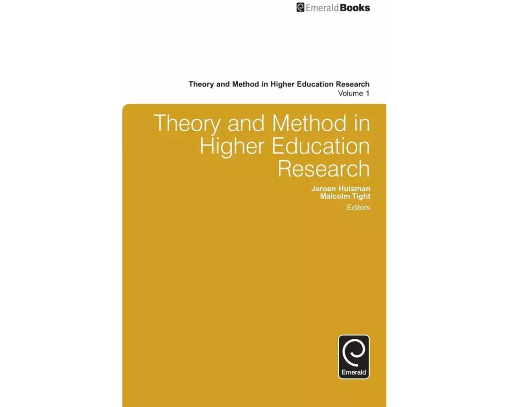 Theory and Method in Higher Education Research
