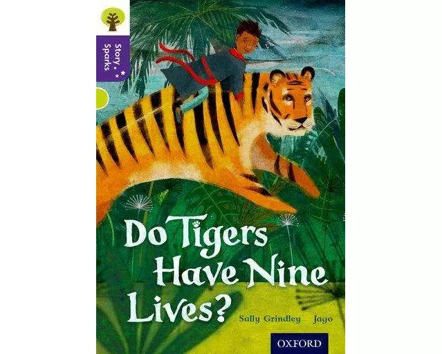 Oxford Reading Tree Story Sparks: Oxford Level 11: Do Tigers Have Nine Lives?