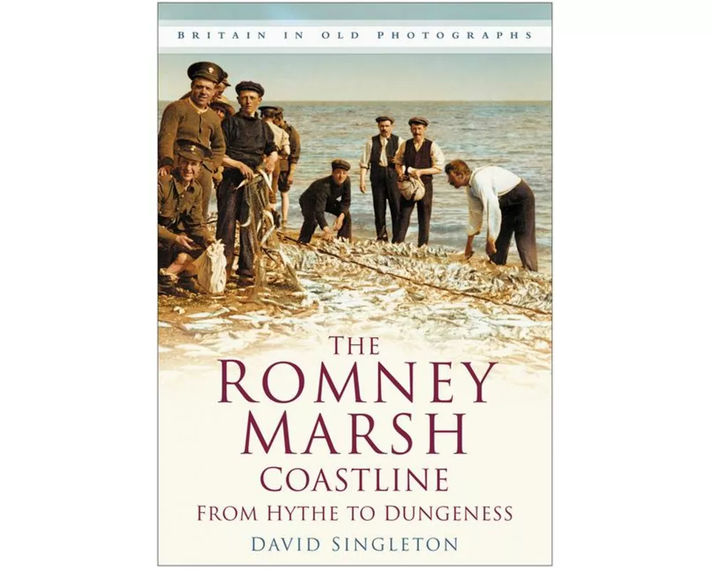 The Romney Marsh Coastline: From Hythe to Dungeness