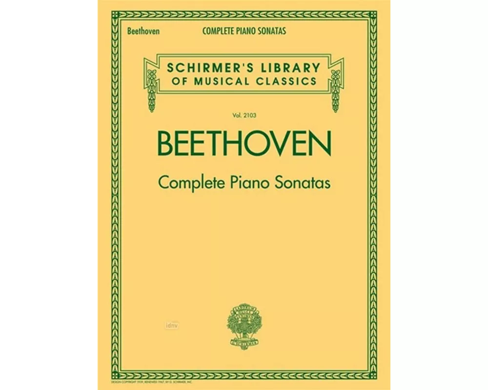 Complete Piano Sonatas - Beethoven Piano Book with All 32 Sonatas - Classical Piano Book That Includes Volumes 1 and 2 of Beethoven Sonatas