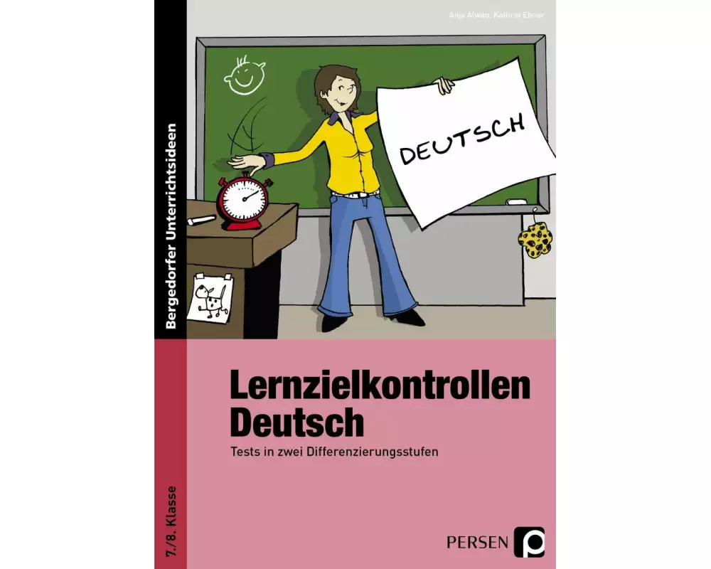 Lernzielkontrollen Deutsch 7./8. Klasse