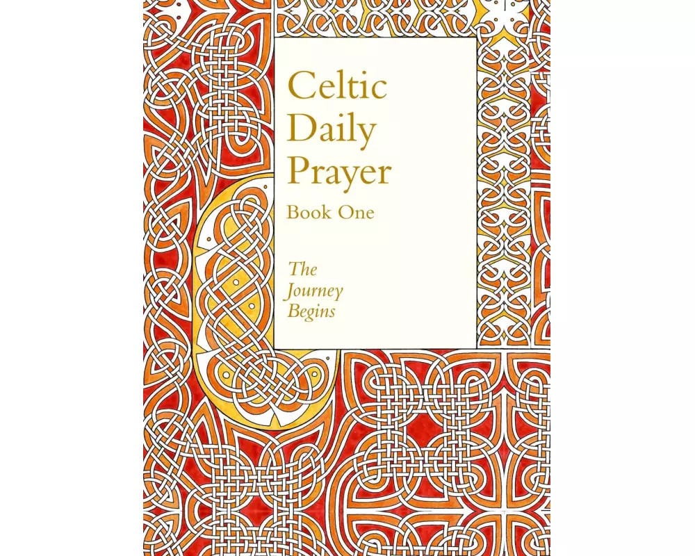 Celtic Daily Prayer: Book One