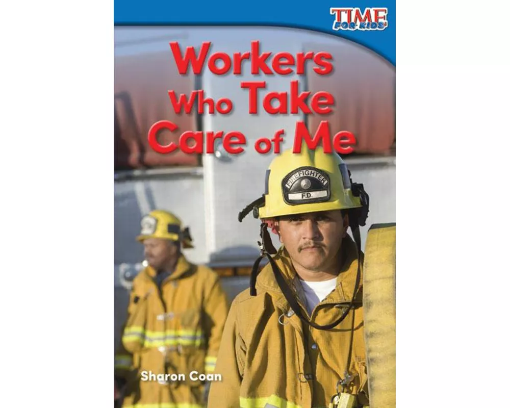 Workers Who Take Care of Me