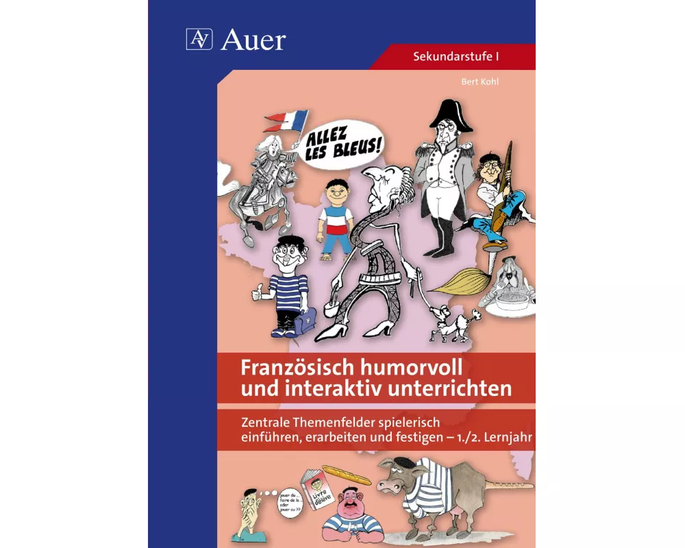 Französisch humorvoll und interaktiv unterrichten