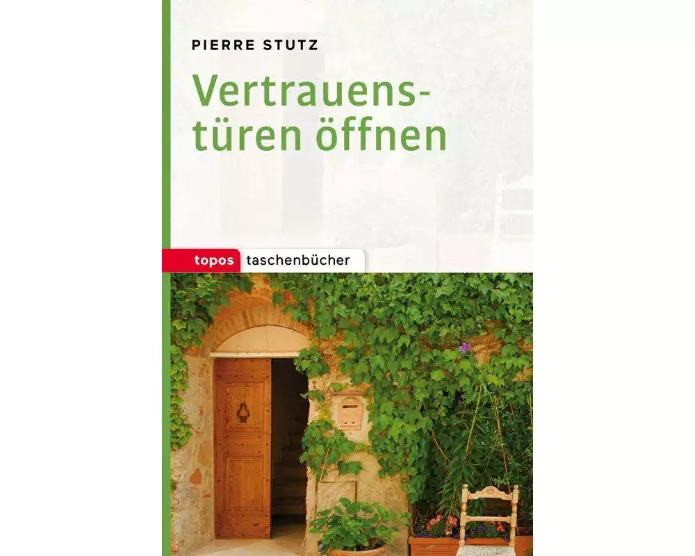 Vertrauenstüren öffnen