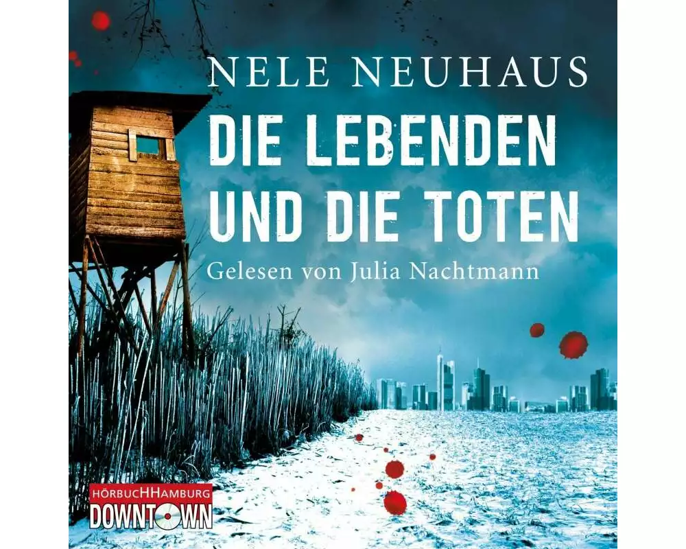 Die Lebenden und die Toten (Ein Bodenstein-Kirchhoff-Krimi 7)