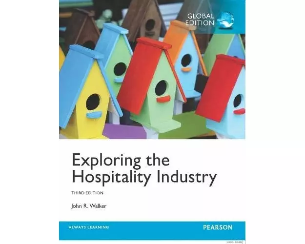 Exploring the Hospitality Industry, Global Edition + MyLab Hospitality with Pearson eText (Package)