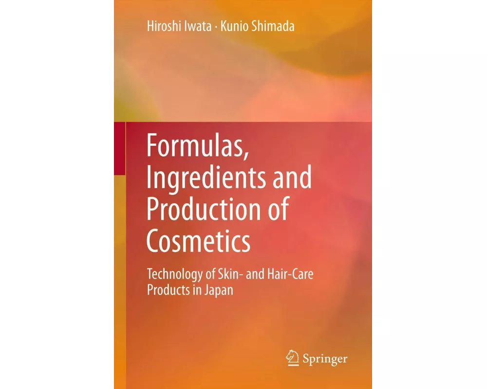 Formulas, Ingredients and Production of Cosmetics