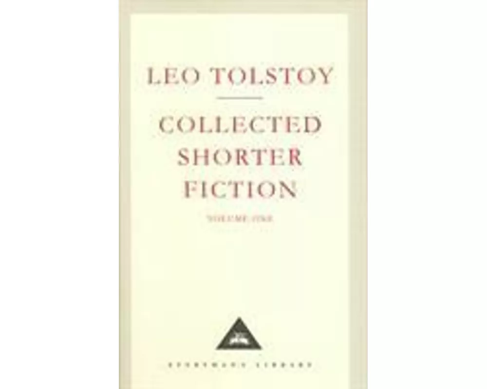 Collected Shorter Fiction Volume 1