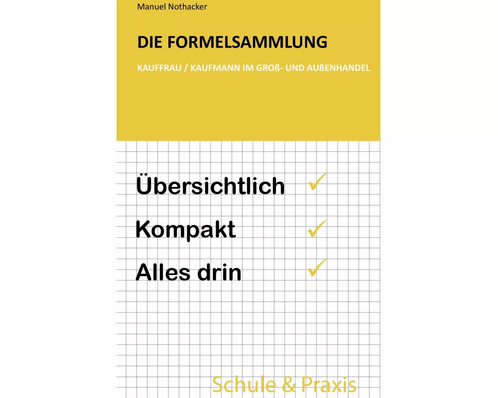Die Formelsammlung: Kauffrau / Kaufmann im Groß- und Außenhandel
