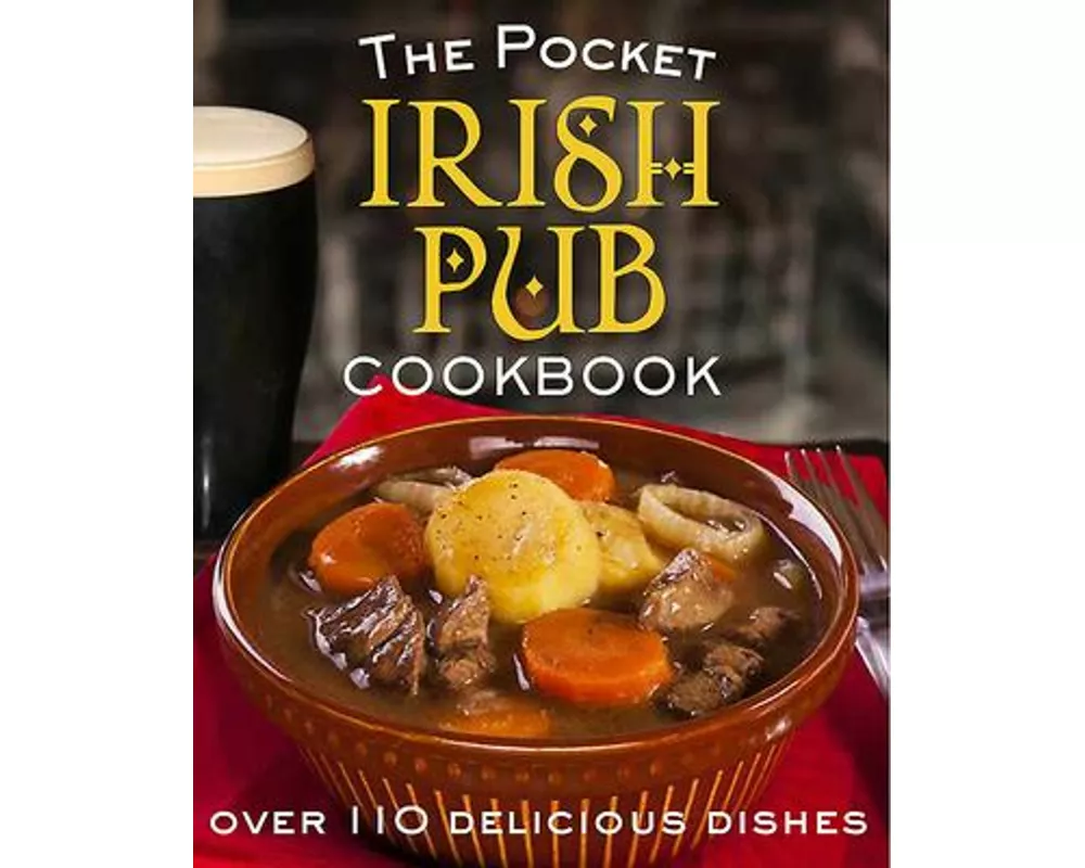 The Pocket Irish Pub Cookbook