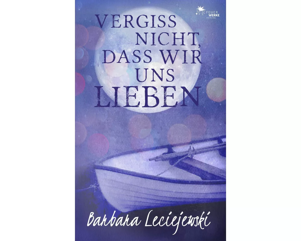 Vergiss nicht, dass wir uns lieben