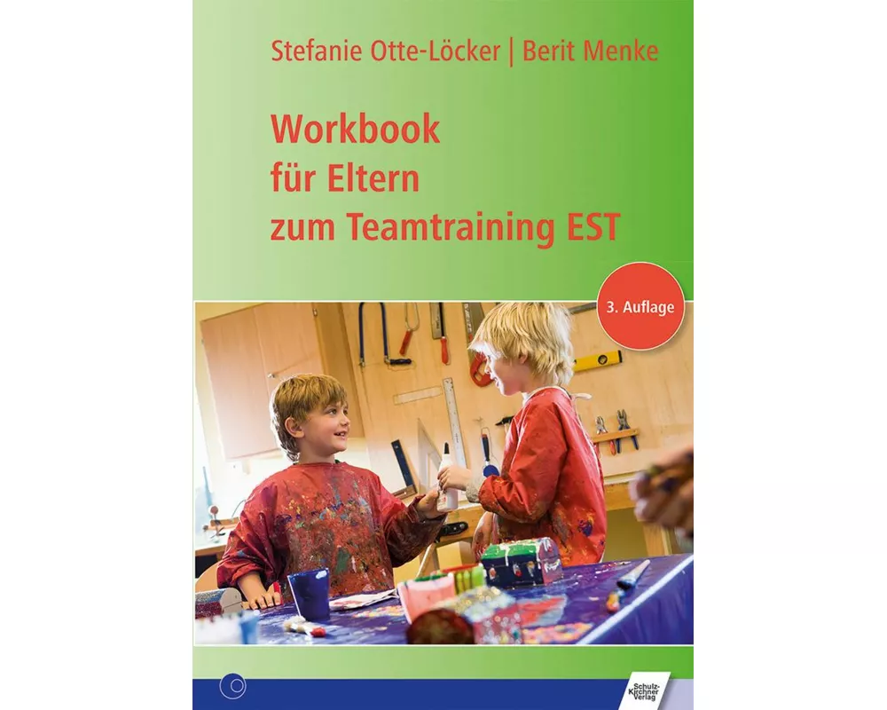 Workbook für Eltern zum Teamtraining EST