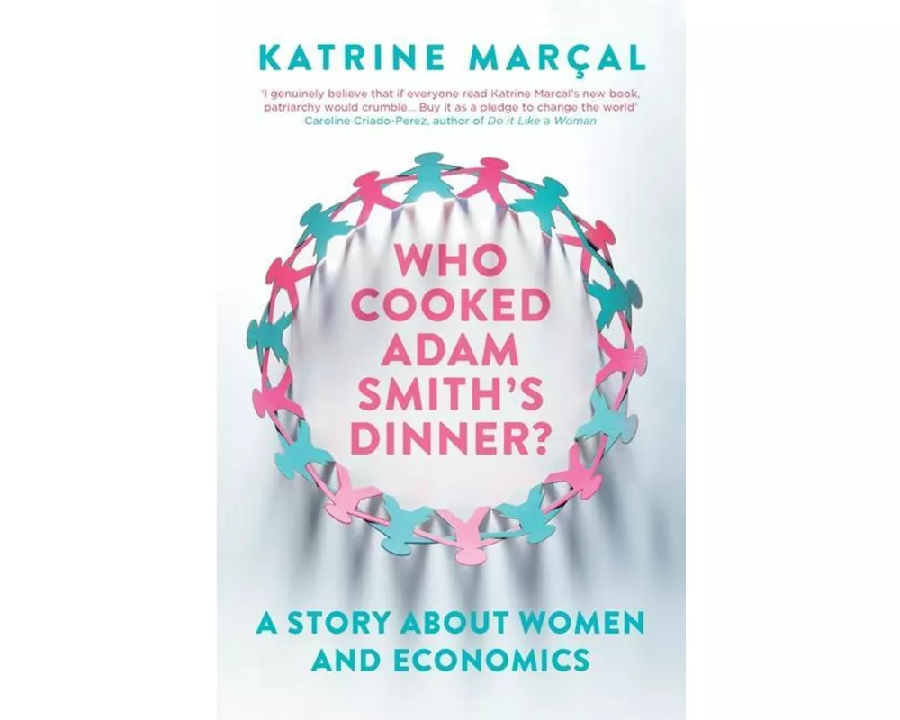 Who Cooked Adam Smith's Dinner?