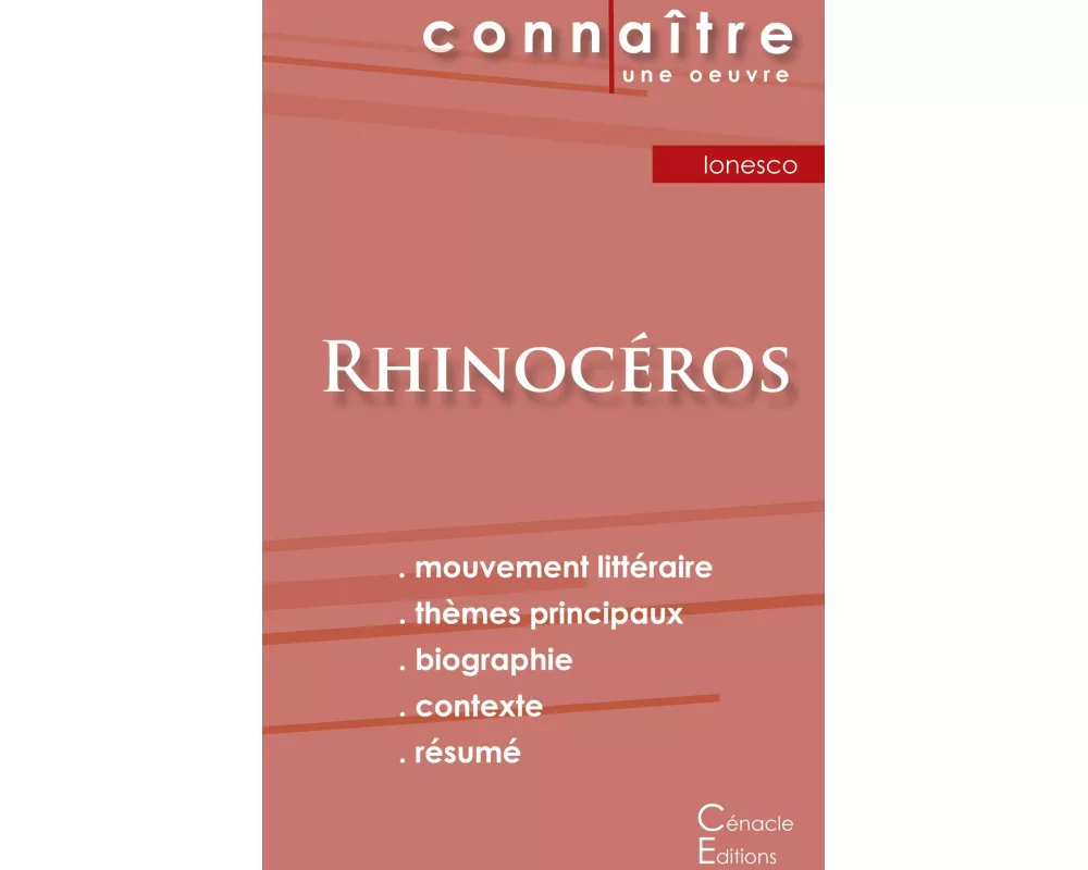 Fiche de lecture Rhinocéros de Eugène Ionesco (analyse littéraire de référence et résumé complet)