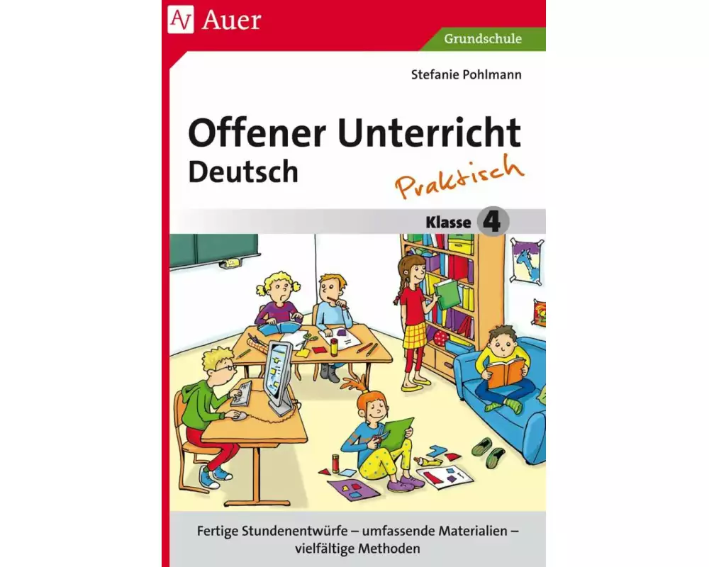 Offener Unterricht Deutsch - praktisch Klasse 4