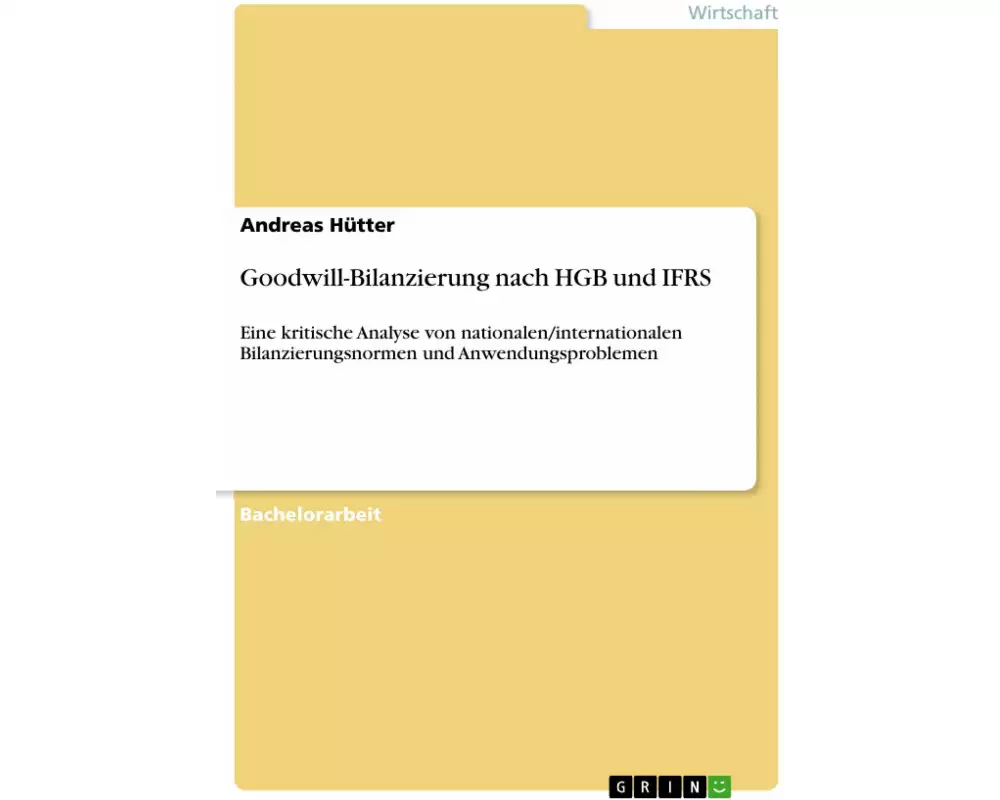 Goodwill-Bilanzierung nach HGB und IFRS