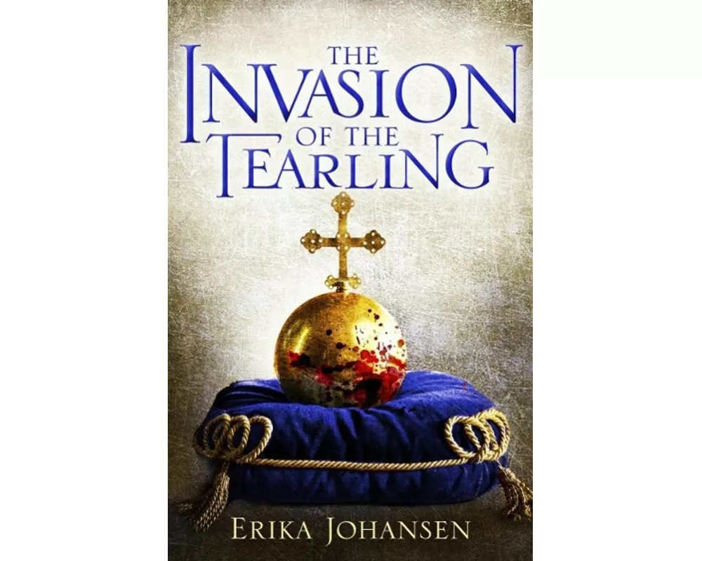The Invasion of the Tearling