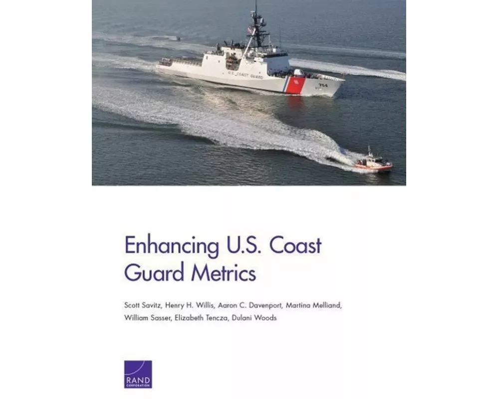 Enhancing U.S. Coast Guard Metrics